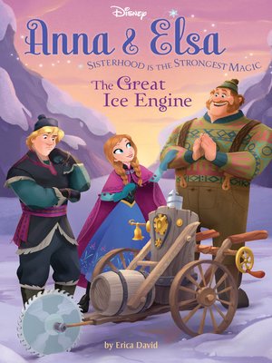 cover image of Anna & Elsa: The Great Ice Engine